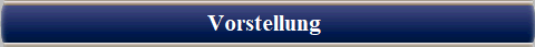 Vorstellung 